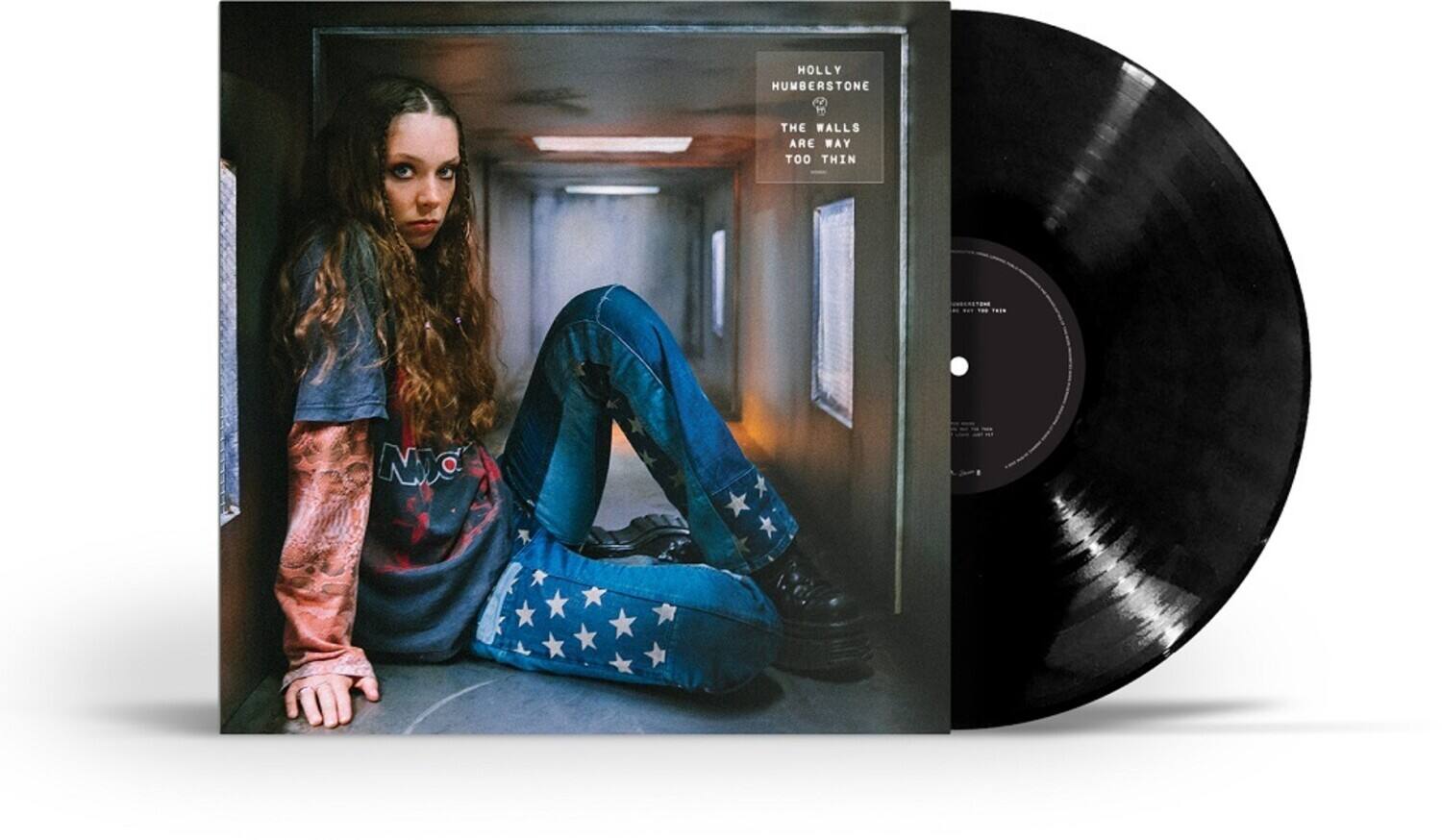 HOLLY HUMBERSTONE  
THE WALLS ARE WAY TOO THIN