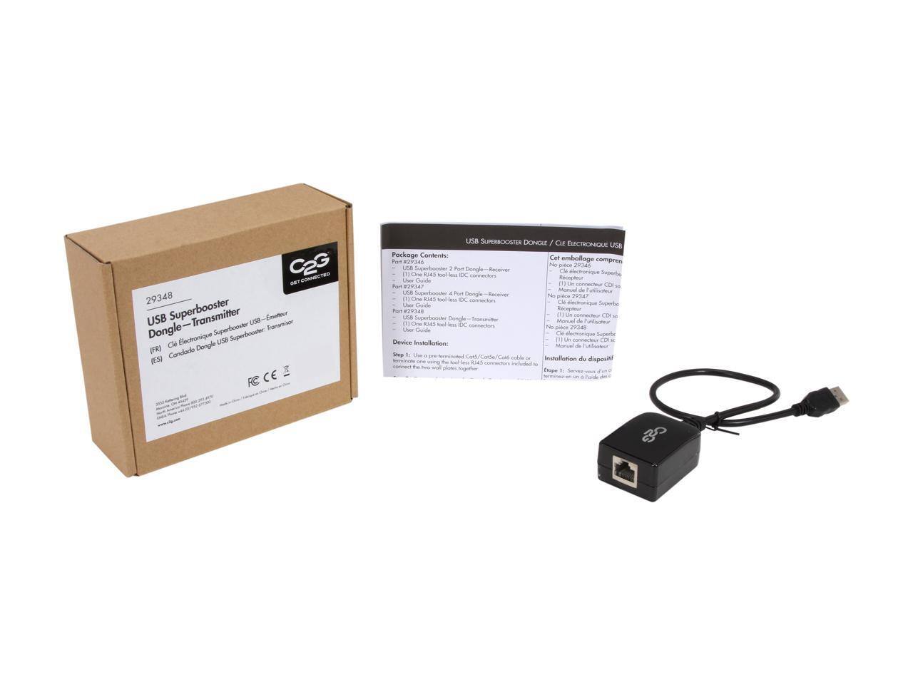 C2G CONNECTED SART 29348 USB Superbooster usa Emotheur Dongle-Transmitter Dongle- lectronique Superbooster Superbooster: Tranamisor Cl USB (FR) Candado Dongle (ES) CE

USB SUPERBOOSTER DONGLE CLE ELECTRONIQUE USB

Package Contents: 
Cell Port #2934A emballage compren Ne piece 2934A EASTE Superbooster 2 Plant Dongle Receiver CM electronique Superbo [1] The RM5 hint-less X User Guide Recepteur  <1> Um CDI #29347 Manuel de www.sofeu's UNE Superbooder 4 PORT No pieco 29347 11 Cree KMS  less - connectors Cla electronique Superbo User Guide Power #29348 Recepteur USB (1) Un CDI Superbooster Dongle de [3] One Manuel utitisteur 8145 DC connectors Nis piece 29348 Sher Quide Che lectronique Device CON Installation: Manuel  Futienteur Stop 1:  calle Installation du dispositit  