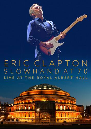 Front. Eric Clapton - Eric Clapton: Slowhand at 70: Live at the Royal Albert Hall   - BLU-RAY.