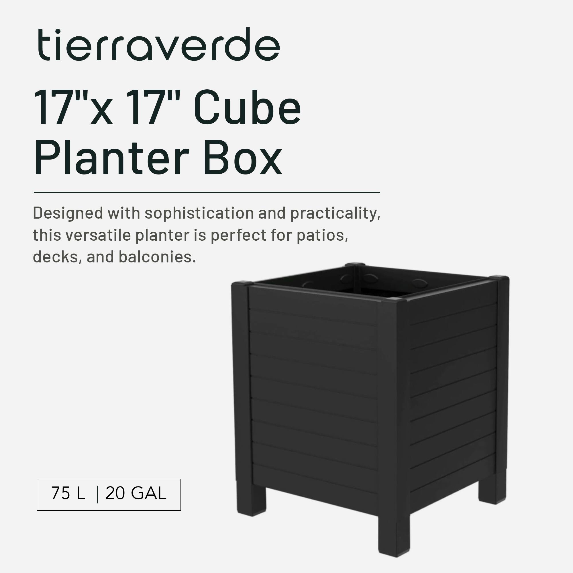 tierraverde 17"x 17" Cube Planter Box Designed with sophistication and practicality, this versatile planter is perfect for patios, decks, and balconies. 75 L | 20 GAL