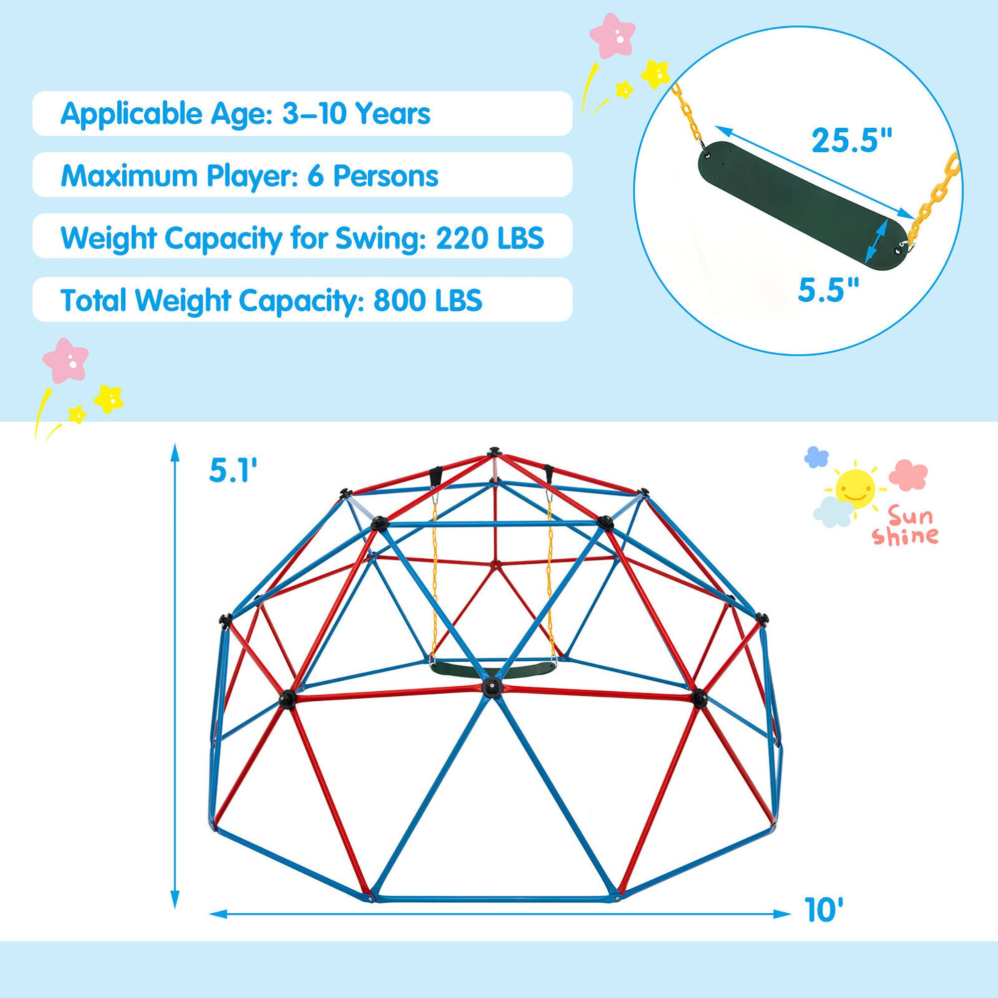 Applicable Age: 3–10 Years  
Maximum Player: 6 Persons  
Weight Capacity for Swing: 220 LBS  
Total Weight Capacity: 800 LBS  

5.5"  
25.5"  

5.1'  
10'  

Sunshine