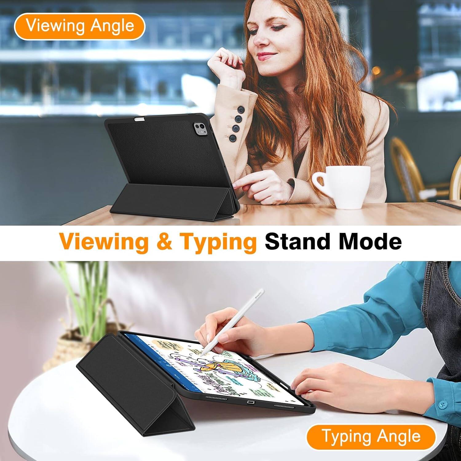 Viewing Angle

Viewing & Typing Stand Mode

Typing Angle
