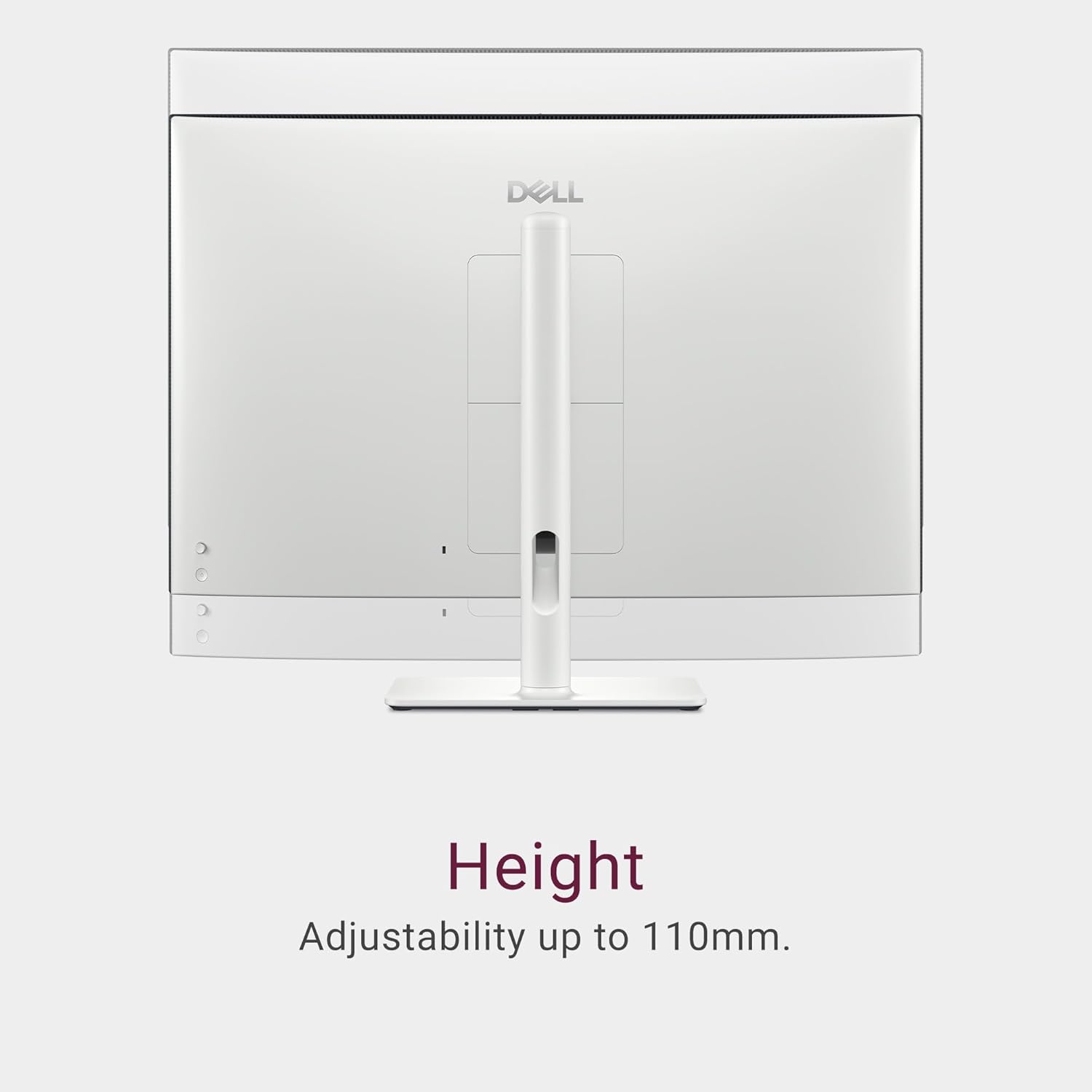DELL Height Adjustability up to 110mm.