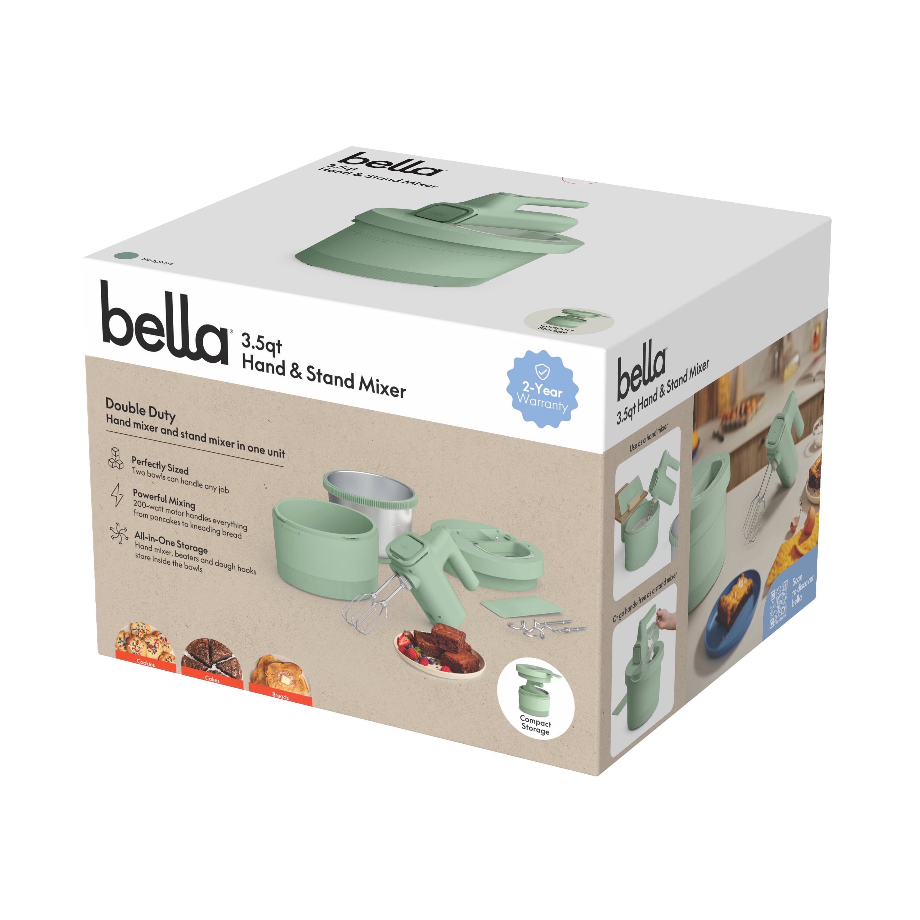 Sure, here is the corrected and grouped text from the image:

---

**bella**  
3.5qt Hand & Stand Mixer

**Double Duty**  
Hand mixer and stand mixer in one unit

- **Perfectly Sized**  
  The 3.5qt bowl can handle any job

- **Powerful Mixing**  
  From-watt motor everything from pancakes to kneading bread

- **All-in-One Storage**  
  Store the mixer, beaters, and dough hooks inside the bowl

- **Compact Storage**  
  Store the mixer, beaters, and dough hooks inside the bowl

**2-Year Warranty**

---

**bella**  
3.5qt Hand & Stand Mixer

**Double Duty**  
Hand mixer and stand mixer in one unit

- **Perfectly Sized**  
  The 3.5qt bowl can handle any job

- **Powerful Mixing**  
  From-watt motor everything from pancakes to kneading bread

- **All-in-One Storage**  
  Store the mixer, beaters, and dough hooks inside the bowl

- **Compact Storage**  
  Store the mixer, beaters, and dough hooks inside the bowl

**2-Year Warranty**

---

**bella**  
3