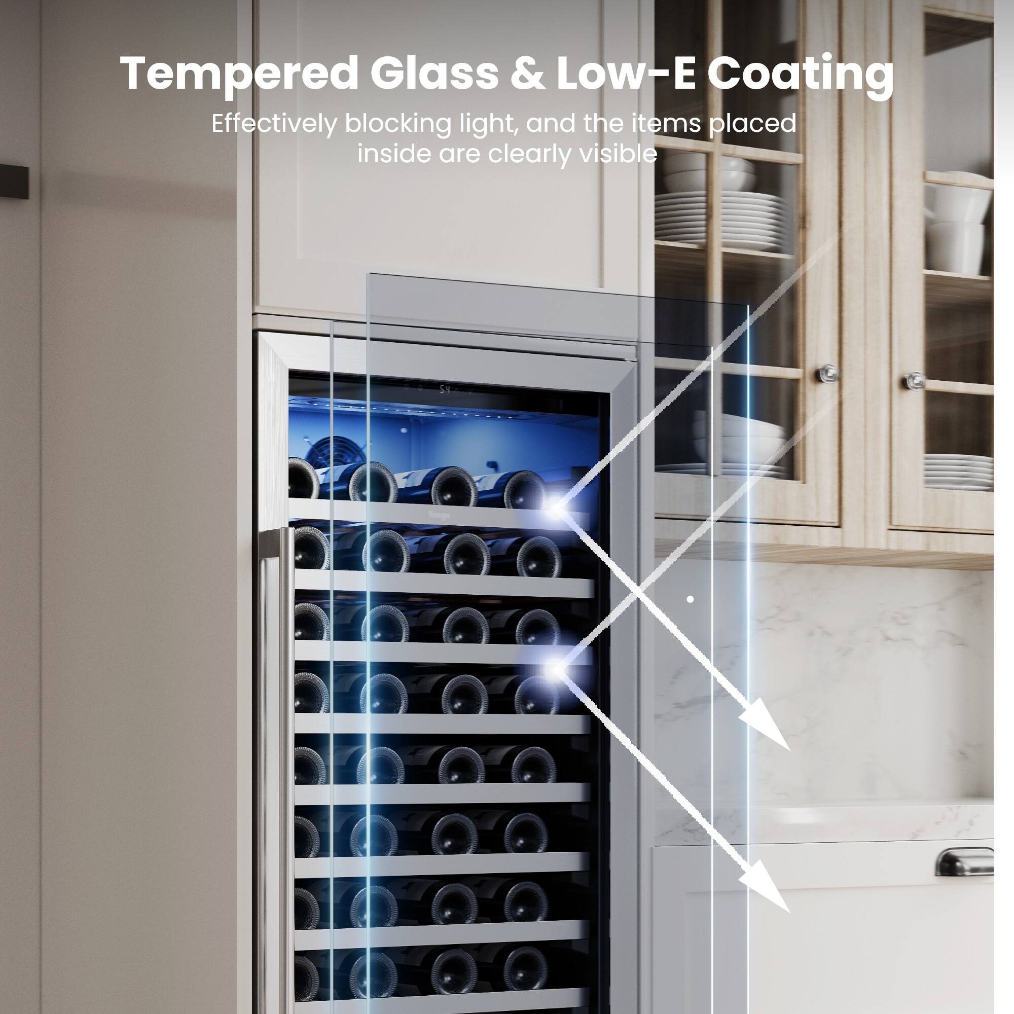 Tempered Glass & Low-E Coating  
Effectively blocking light, and the items placed inside are clearly visible