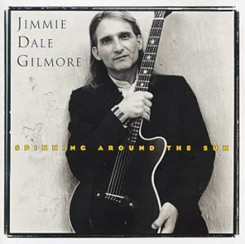 Jimmie Dale Gilmore - Spinning Around the Sun   - COMPACT DISCS [CD] price history on PriceWatchPro