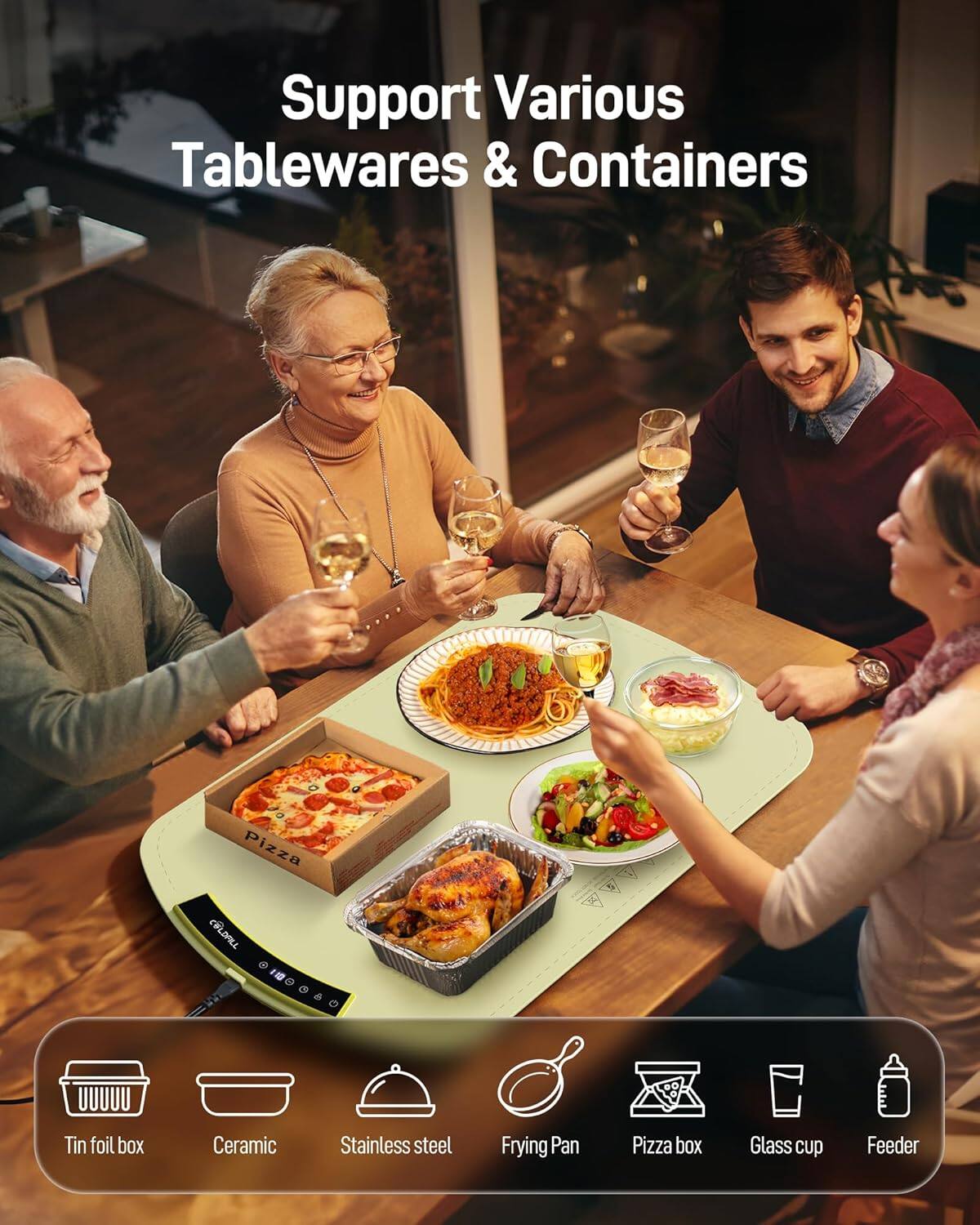 Support Various Tablewares & Containers

- Tin foil box
- Ceramic
- Stainless steel
- Frying Pan
- Pizza box
- Glass cup
- Feeder