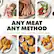 ANY MEAT
ANY METHOD
GRILL | SMOKER | OVEN | STOVE | DEEP FRYER | AIR FRYER | MORE...