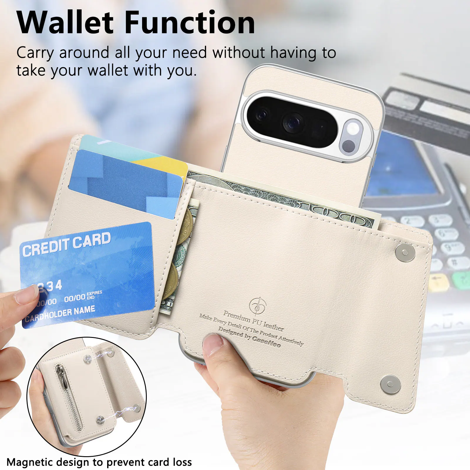 Wallet Function  
Carry around all your need without having to take your wallet with you.

CREDIT CARD  
34  
EXPIRES 00/00  
END 00/00  
CARDHOLDER NAME

Premium PU leather  
Made of The Product Attentively  
Designed by Caselleo

Magnetic design to prevent card loss