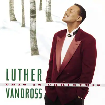 Luther Vandross
This Is Christmas