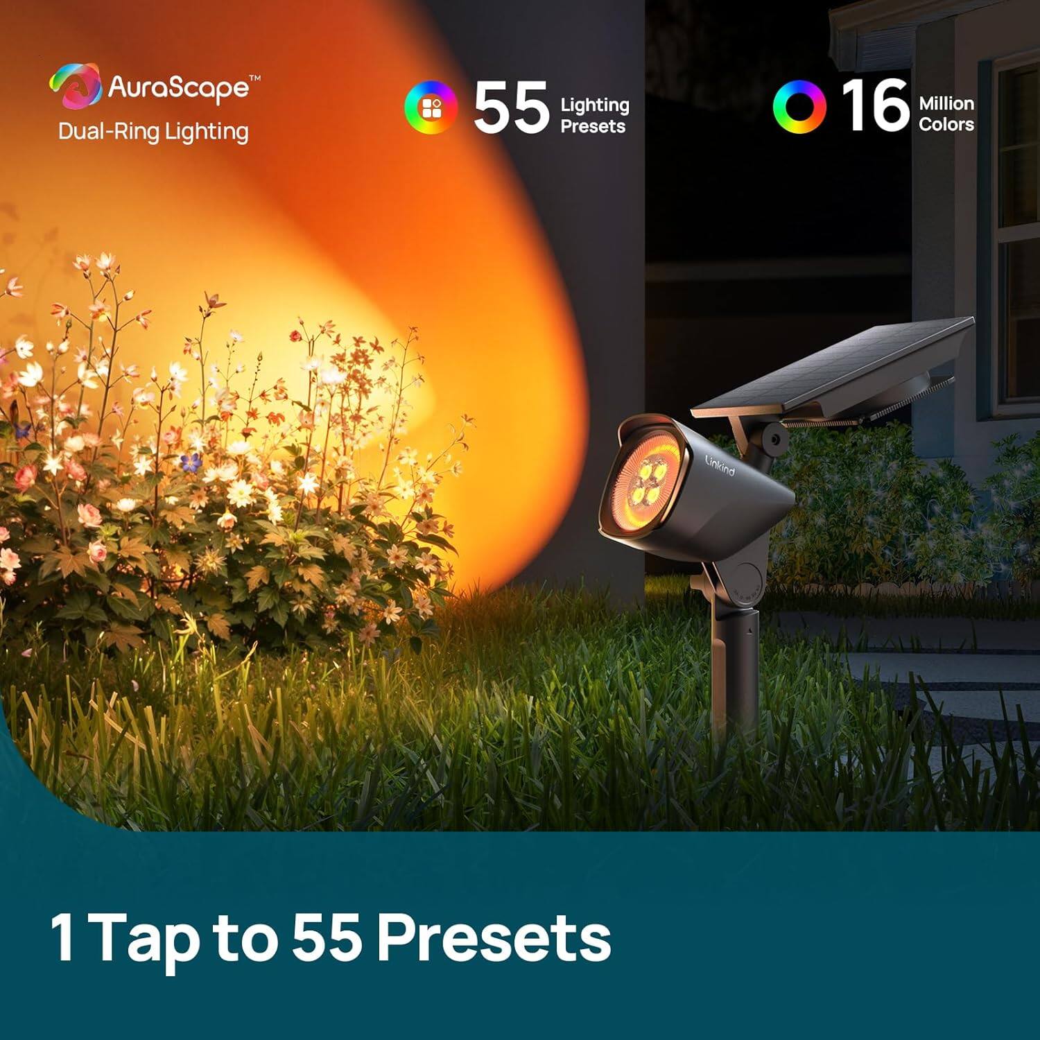 AuraScape Dual-Ring Lighting  
55 Lighting Presets  
16 Million Colors  
1 Tap to 55 Presets