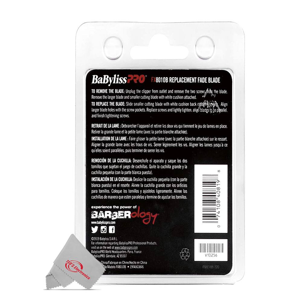 BaBylissPRO FX8010B REPLACEMENT FADE BLADE

TO REMOVE THE BLADE: Unplug the clipper from outlet and remove the two screws that hold the blade. Remove the larger blade and smaller cutting blade with white cushion attached.

TO REPLACE THE BLADE: Slide smaller cutting blade with white cushion back onto the blade. Align larger blade holes with the screw pockets. Replace screws and lightly tighten. Align blades to be parallel, and finish tightening screws.

RETRAIT DE LA LAME: Débrancher l'appareil. Retirer les deux vis qui tiennent le jeu de lames en place. Retirer la grande lame et la petite lame (avec la partie blanche attachée).

INSTALLATION DE LA LAME: Faire glisser la petite lame (avec la partie blanche attachée) sur le ressort. Aligner la grande lame avec les trous des vis. Serrer légèrement les vis. Aligner les lames jusqu'à ce qu'elles soient parallèles. Puis terminer de serrer.

REMOÇÃO DE CUCHILLA: Desconecte o aparato e saque os dois tornilhos que seguram o jogo de cuchillas. Quite