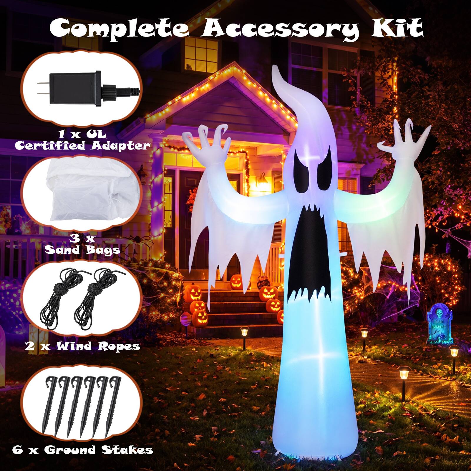 Complete Accessory Kit  
1 X UL Certified Adapter  
3 X Sand Bags  
2 X Wind Ropes  
6 X Ground Stakes
