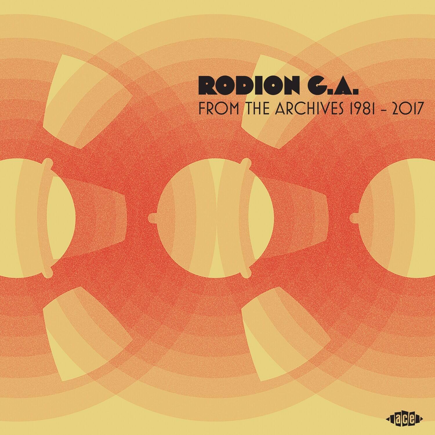 RODION C.A.  
FROM THE ARCHIVES 1981 - 2017  

ace