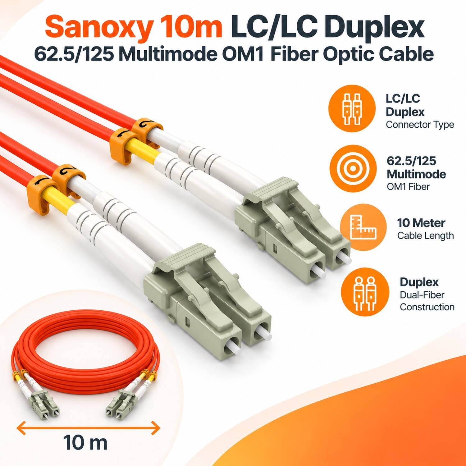 Sanoxy 10m LC/LC Duplex 62.5/125 Multimode OM1 Fiber Optic Cable

- LC/LC Duplex Connector Type
- 62.5/125 Multimode OM1 Fiber
- 10 Meter Cable Length
- Duplex Dual-Fiber Construction