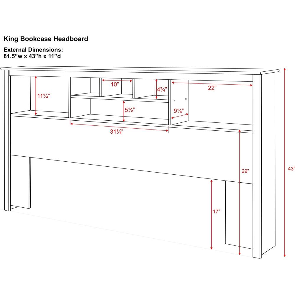 King Bookcase Headboard  
External Dimensions:  
81.5"w x 43"h x 11"d  

- 11 1/4"  
- 10"  
- 5 1/2"  
- 4 1/4"  
- 22"  
- 9 1/4"  
- 31 1/2"  
- 29"  
- 17"  
- 43"