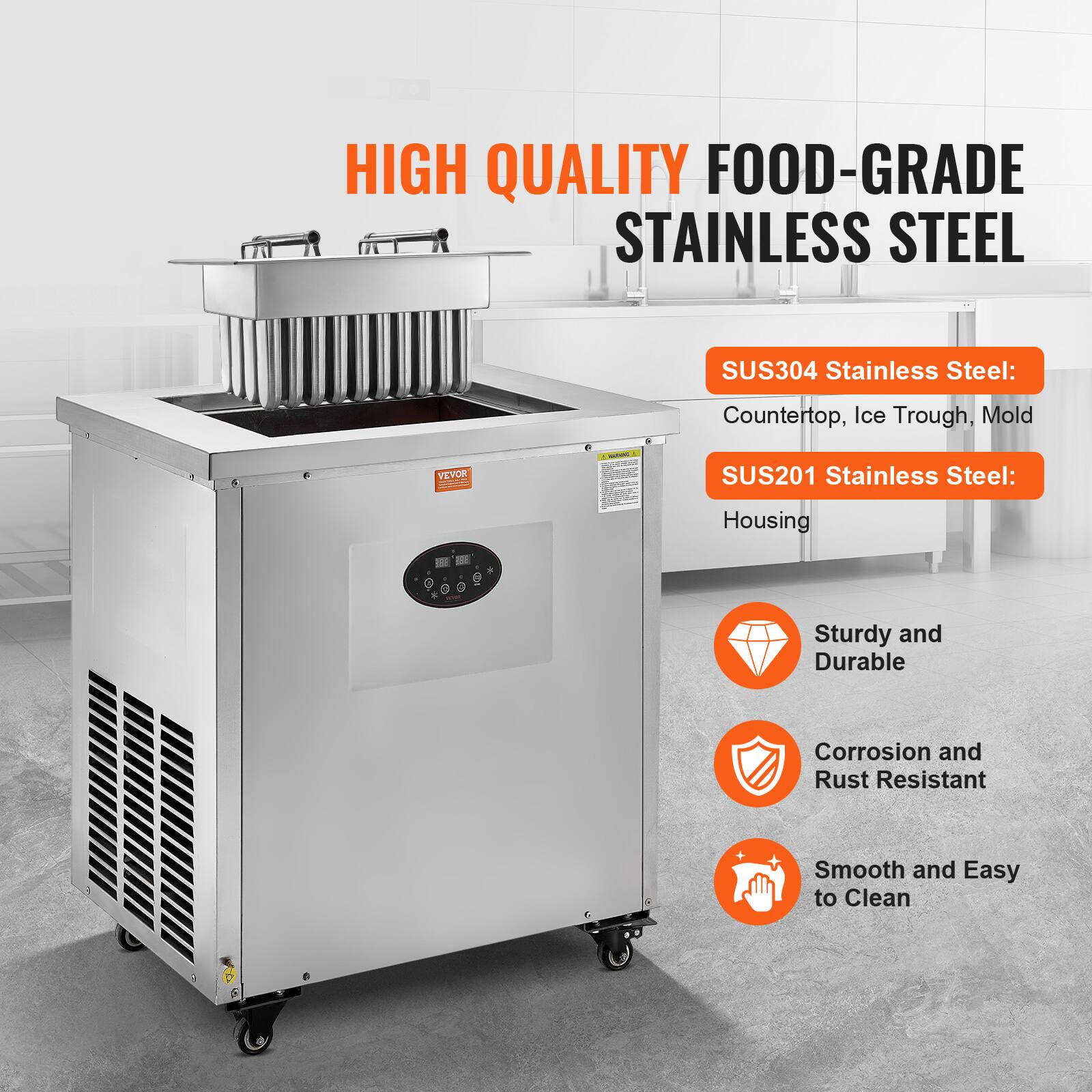 HIGH QUALITY FOOD-GRADE STAINLESS STEEL

SUS304 Stainless Steel:
- Countertop
- Ice Trough
- Mold

SUS201 Stainless Steel:
- Housing

Sturdy and Durable
Corrosion and Rust Resistant
Smooth and Easy to Clean