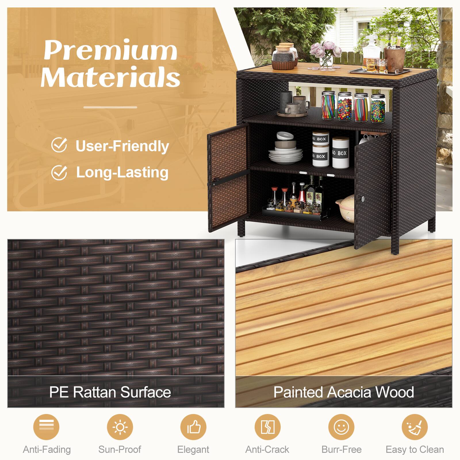 Premium Materials
User-Friendly
Long-Lasting
PE Rattan Surface
Painted Acacia Wood
Anti-Fading
Sun-Proof
Elegant
Anti-Crack
Burr-Free
Easy to Clean