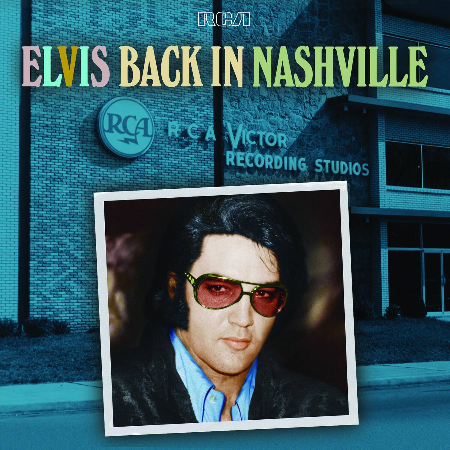ELVIS BACK IN NASHVILLE

RCA VICTOR RECORDING STUDIOS