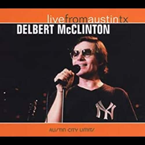 Delbert McClinton - Live From Austin, TX   - COMPACT DISCS [CD]