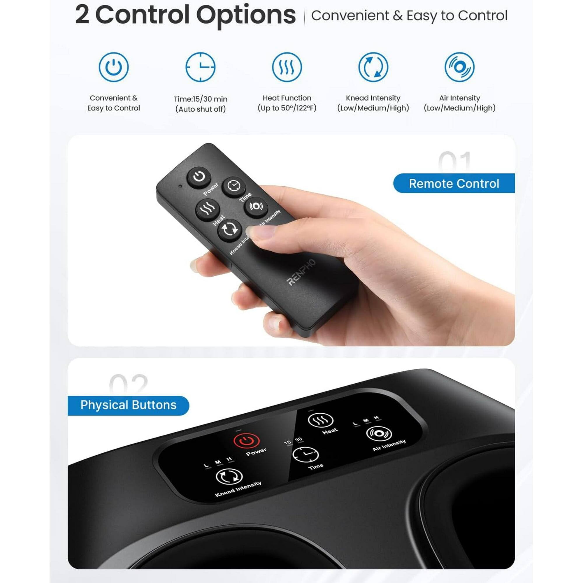 2 Control Options  
Convenient & Easy to Control  

Time: 15/30 min (Auto shut off)  
Heat Function (Up to 50/122°F)  
Knead Intensity (Low/Medium/High)  
Air Intensity (Low/Medium/High)  

01 Remote Control  
02 Physical Buttons  

Power  
Time  
Heat  
Knead Intensity  
Air Intensity