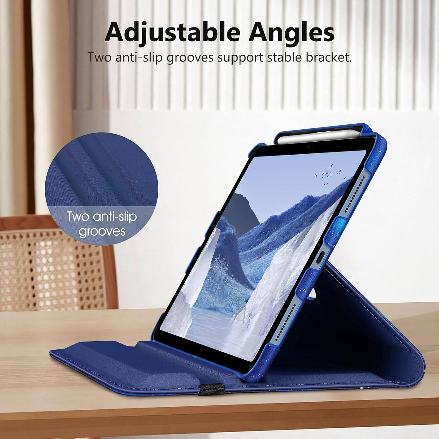 Adjustable Angles  
Two anti-slip grooves support stable bracket.  
Two anti-slip grooves