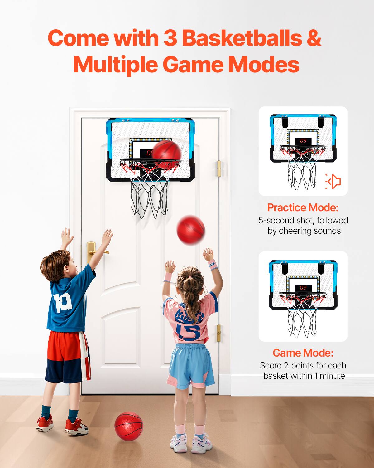Come with 3 Basketballs & Multiple Game Modes

Practice Mode:
5-second shot, followed by cheering sounds

Game Mode:
Score 2 points for each basket within 1 minute