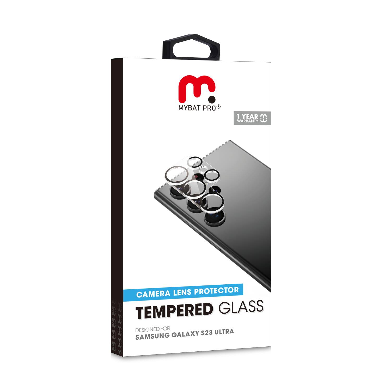 MYBAT PRO  
1 YEAR WARRANTY  

CAMERA LENS PROTECTOR  
TEMPERED GLASS  

DESIGNED FOR  
SAMSUNG GALAXY S23 ULTRA