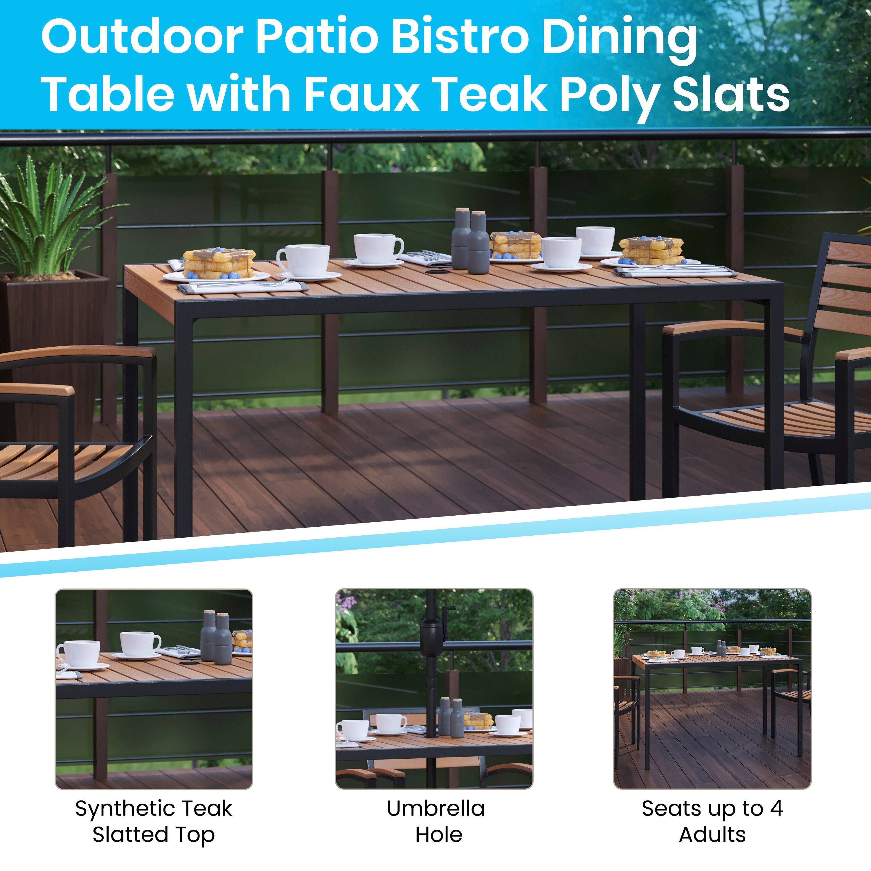 Outdoor Patio Bistro Dining Table with Faux Teak Poly Slats

- Synthetic Teak Slatted Top
- Umbrella Hole
- Seats up to 4 Adults