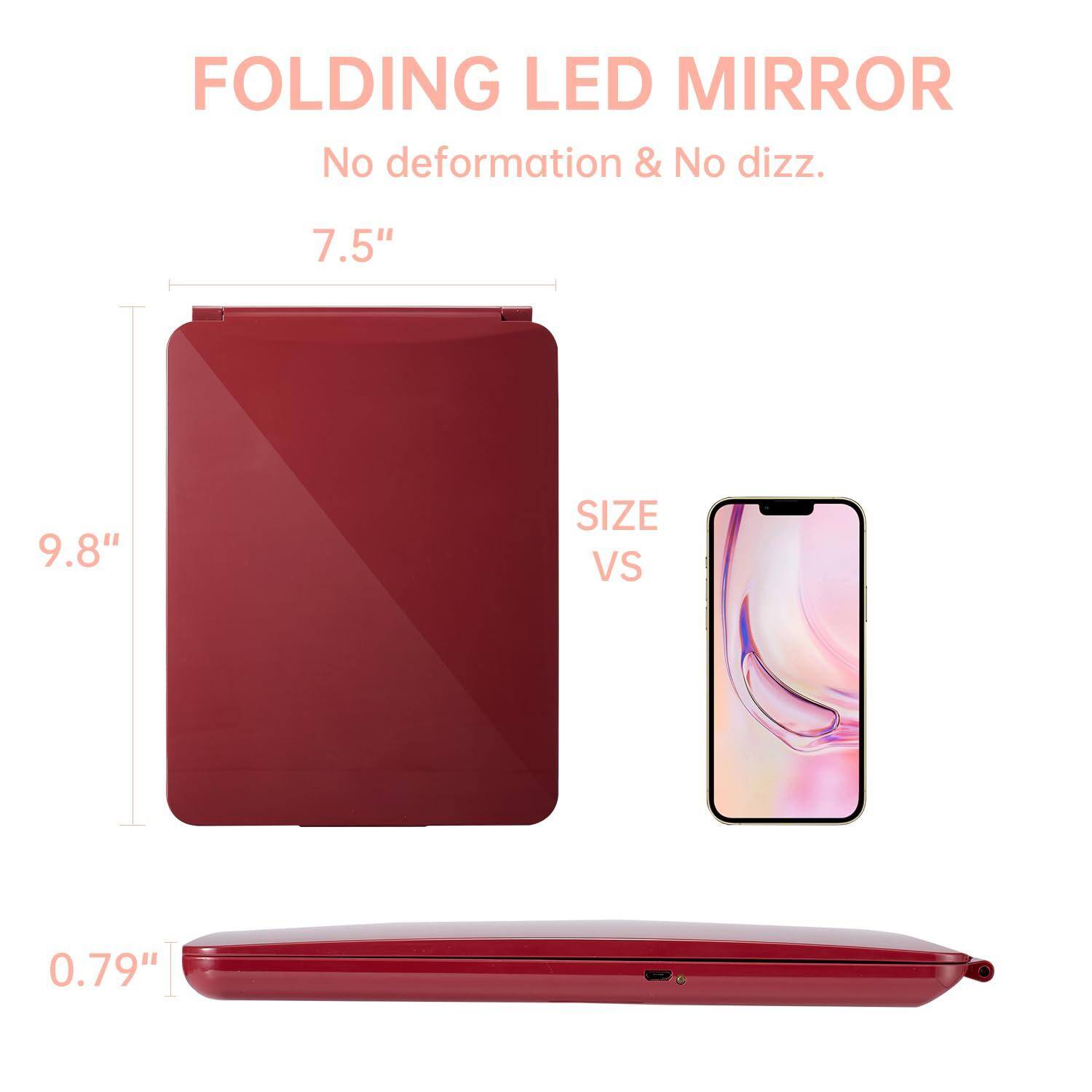 FOLDING LED MIRROR  
No deformation & No dizziness.

7.5"  
9.8"  
0.79"  

SIZE VS