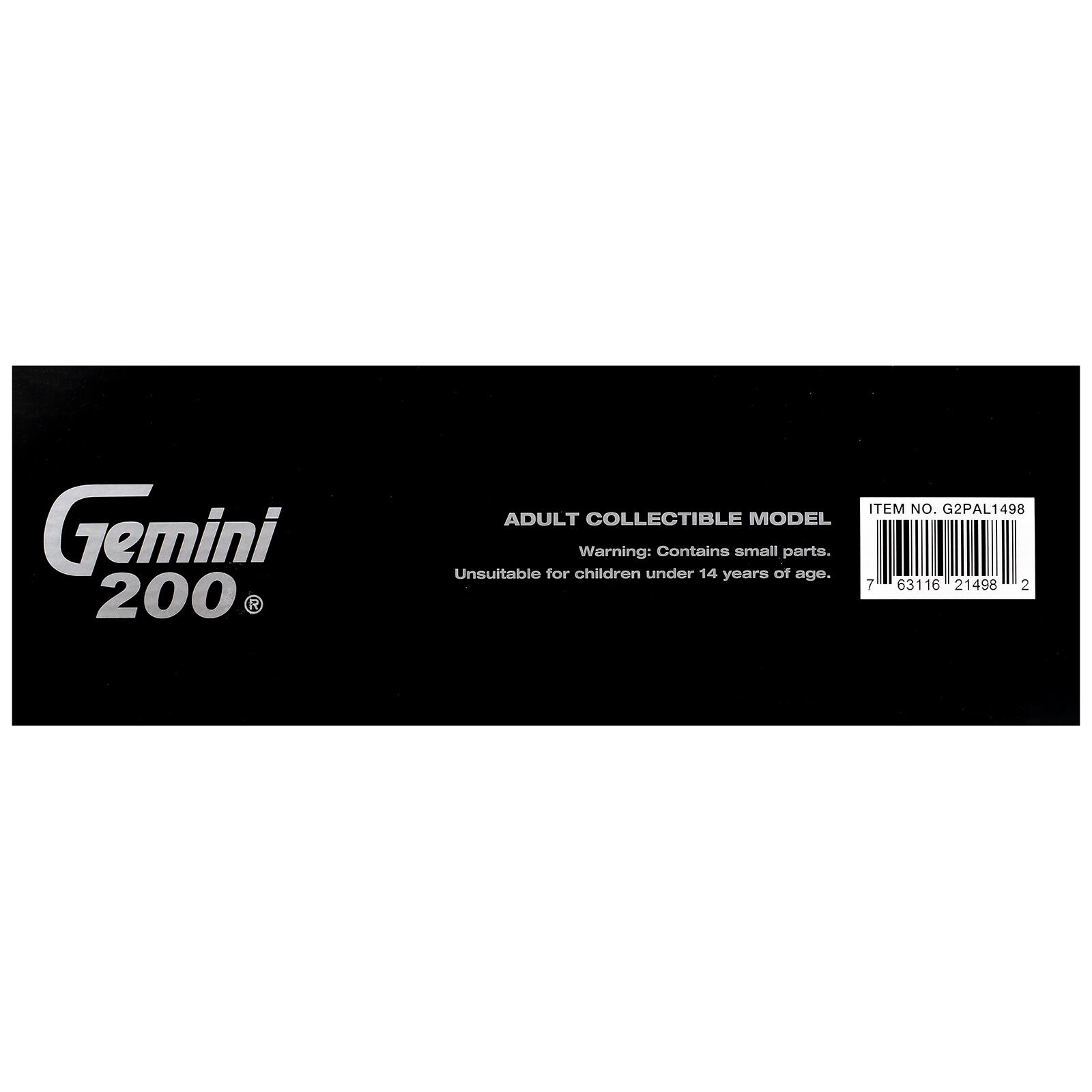 Gemini 200 R ADULT COLLECTIBLE MODEL  
Warning: Contains small parts. Unsuitable for children under 14 years of age.  
ITEM NO. G2PAL1498  
7 63116 21498 2