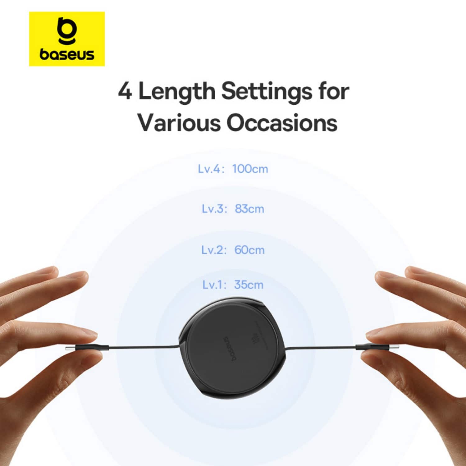 b baseus 4 Length Settings for Various Occasions Lv.4: 100cm Lv.3: 83cm Lv.2: 60cm Lv.1: 35cm boseus 110e