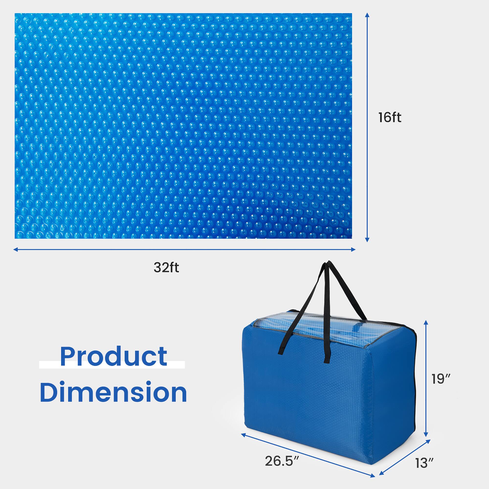 16ft x 32ft  
Product Dimension: 19" x 26.5" x 13"