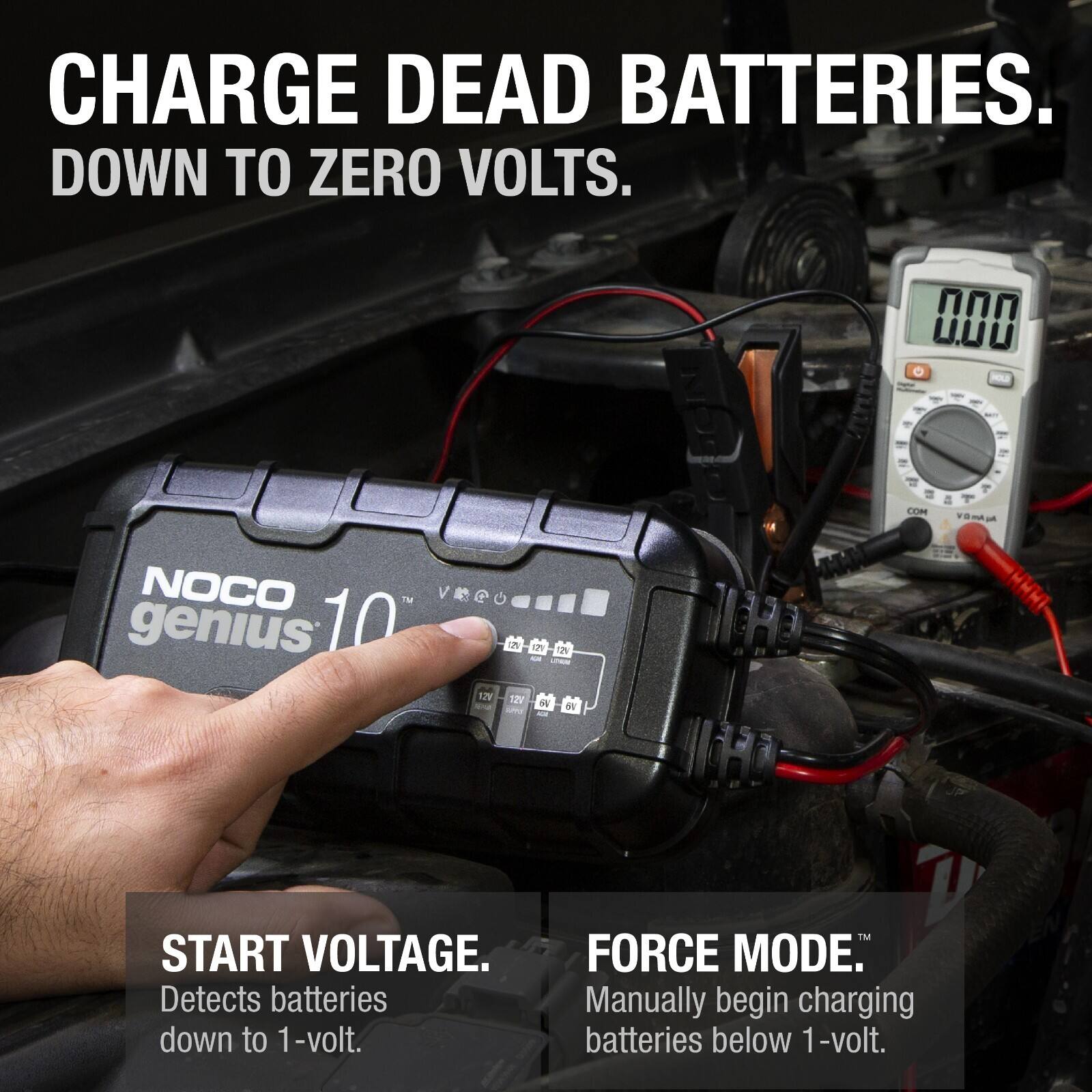 CHARGE DEAD BATTERIES DOWN TO ZERO VOLTS.

NOCO genius 10

START VOLTAGE.
Detects batteries down to 1-volt.

FORCE MODE.
Manually begin charging batteries below 1-volt.