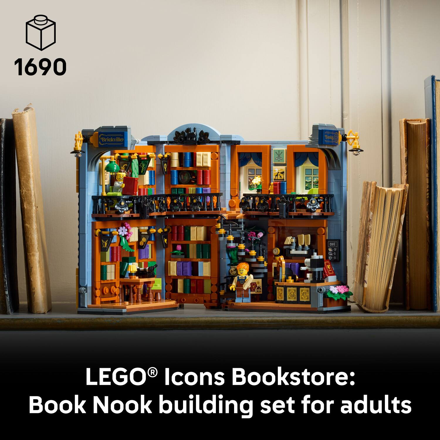 1690  
Brickville  
Books  
CAFE 1  
LEGO® Icons Bookstore: Book Nook building set for adults