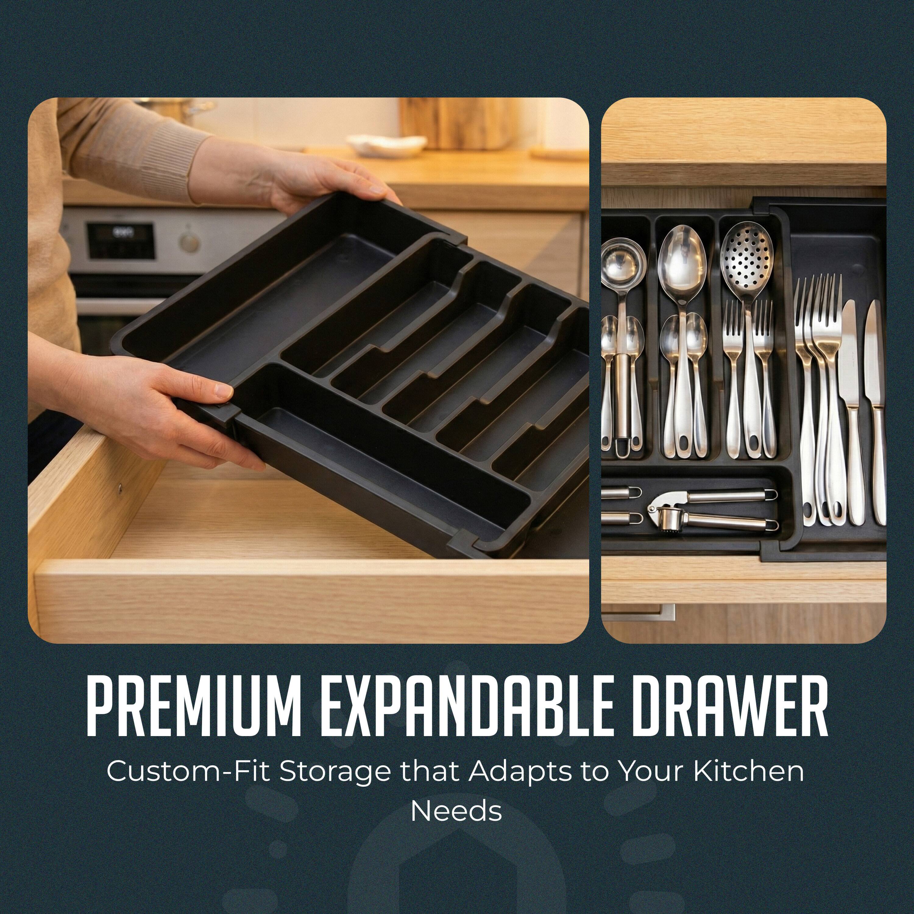 PREMIUM EXPANDABLE DRAWER  
Custom-Fit Storage that Adapts to Your Kitchen Needs
