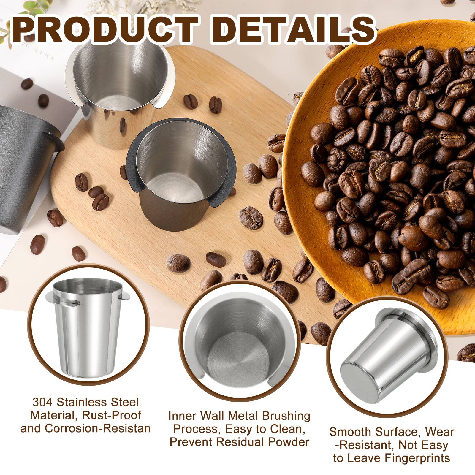 PRODUCT DETAILS

- 304 Stainless Steel Material, Rust-Proof
- Inner Wall Metal Brushing and Corrosion-Resistant Process, Easy to Clean, Prevent Residual Powder
- Smooth Surface, Wear-Resistant, Not Easy to Leave Fingerprints