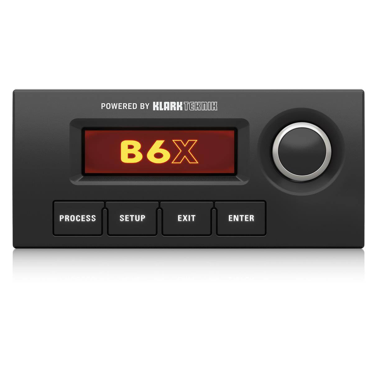 POWERED BY KLARK TEKNIK  
B6X  
PROCESS SETUP EXIT ENTER