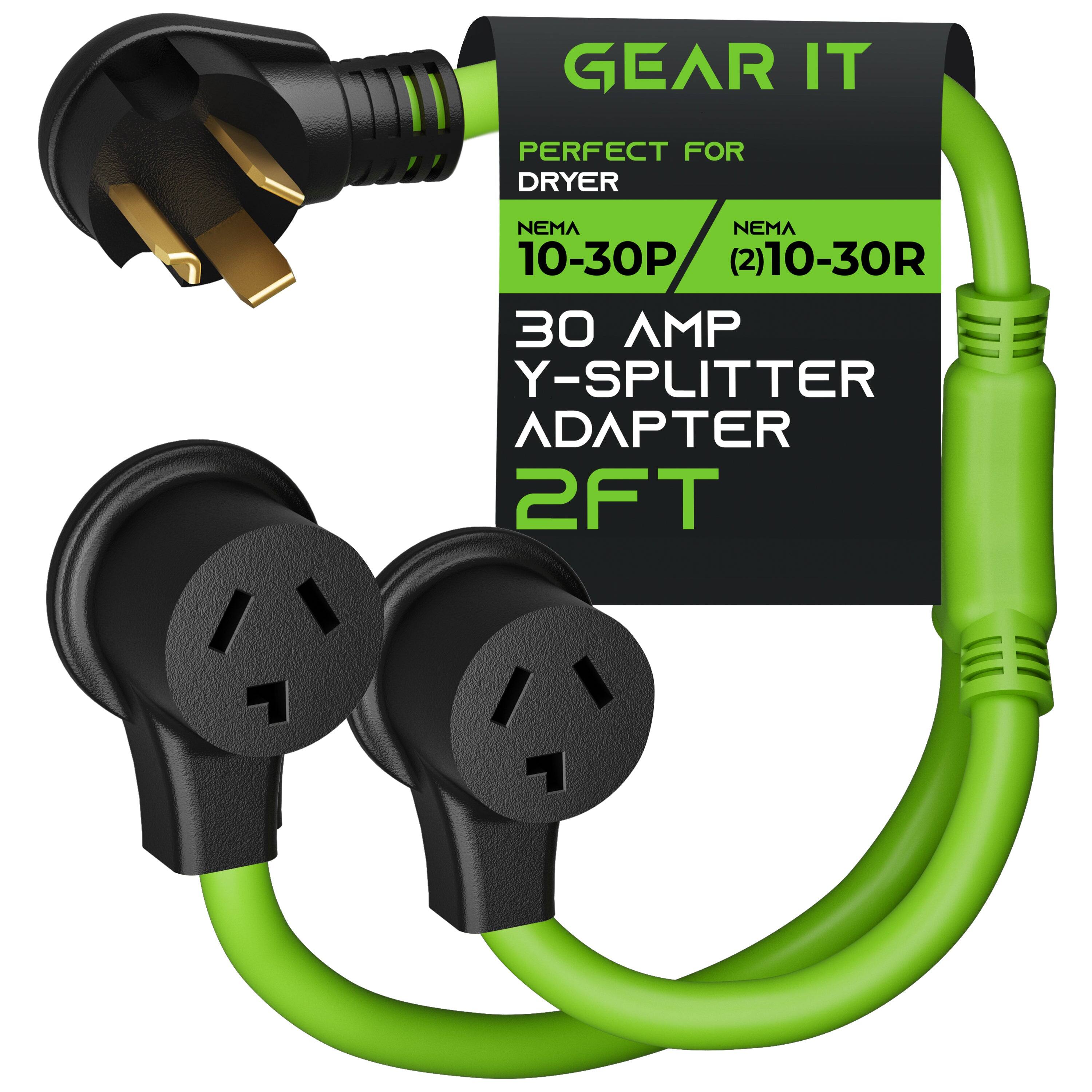 GEAR IT  
PERFECT FOR DRYER  
NEMA 10-30P / (2) 10-30R  
30 AMP Y-SPLITTER ADAPTER  
2FT
