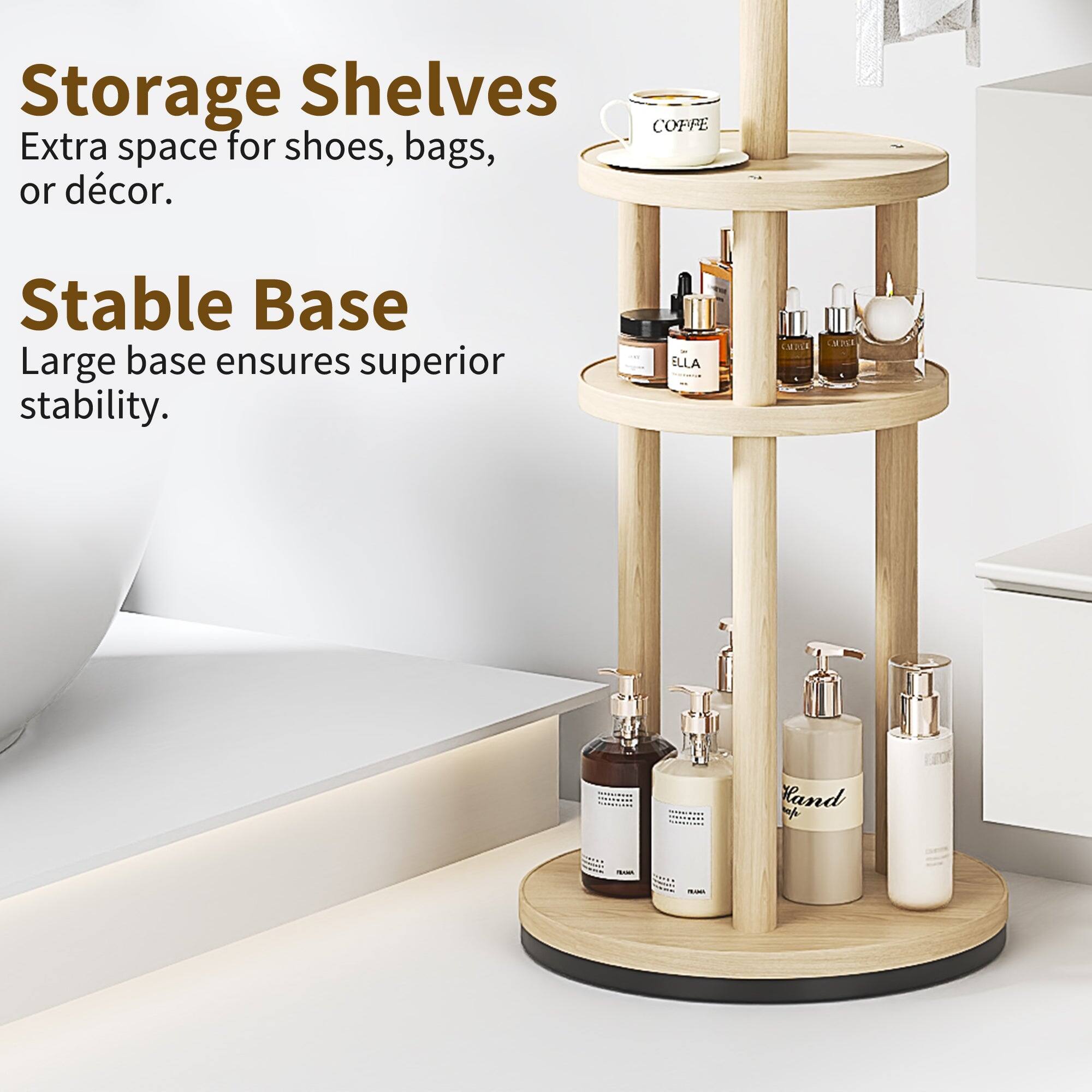 Storage Shelves  
Extra space for shoes, bags, or décor.  

Stable Base  
Large base ensures superior stability.