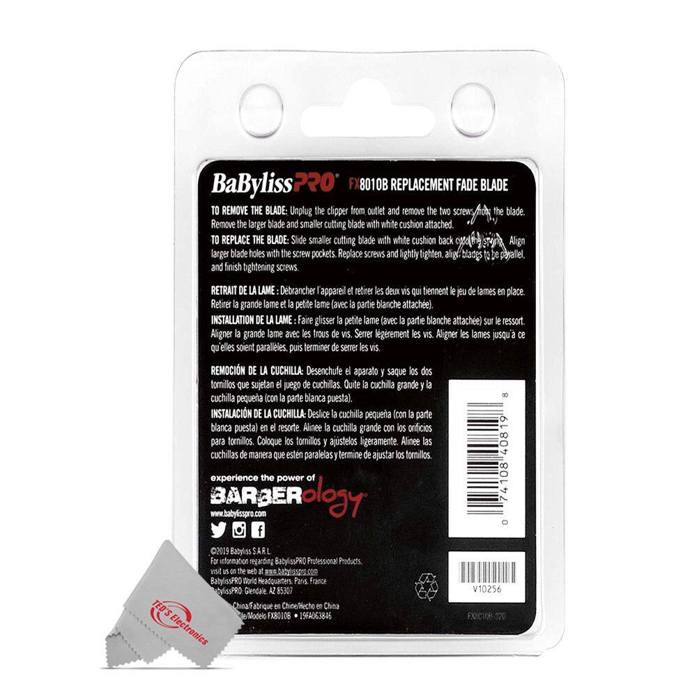BaByliss PRO FX8010B REPLACEMENT FADE BLADE

TO REMOVE THE BLADE: Unplug the clipper from outlet and remove the two screws that hold the blade. Remove the larger blade and smaller cutting blade with white cushion attached.

TO REPLACE THE BLADE: Slide smaller cutting blade with white cushion back onto the blade. Align larger blade holes with the screw pockets. Replace screws and lightly tighten, align blades to be parallel and finish tightening screws.

RETRAIT DE LA LAME: Débrancher l'appareil et retirer les deux vis qui tiennent le jeu de lames en place. Retirer la grande lame et la petite lame (avec la partie blanche attachée).

INSTALLATION DE LA LAME: Faire glisser la petite lame (avec la partie blanche attachée) sur le ressort. Aligner la grande lame avec les trous des vis. Serrer légèrement les vis. Aligner les lames jusqu'à ce qu'elles soient parallèles. Puis terminer de serrer.

REMOÇÃO DA LÂMINA: Desconecte o aparato e saque os dois tornilhos que suportam o jogo de lâminas. Quite