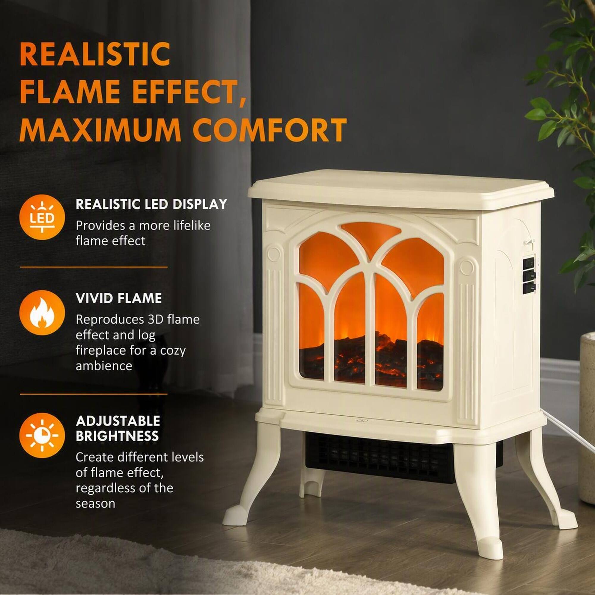 REALISTIC FLAME EFFECT, MAXIMUM COMFORT

REALISTIC LED DISPLAY
Provides a more lifelike flame effect

VIVID FLAME
Reproduces 3D flame effect and log fireplace for a cozy ambience

ADJUSTABLE BRIGHTNESS
Create different levels of flame effect, regardless of the season