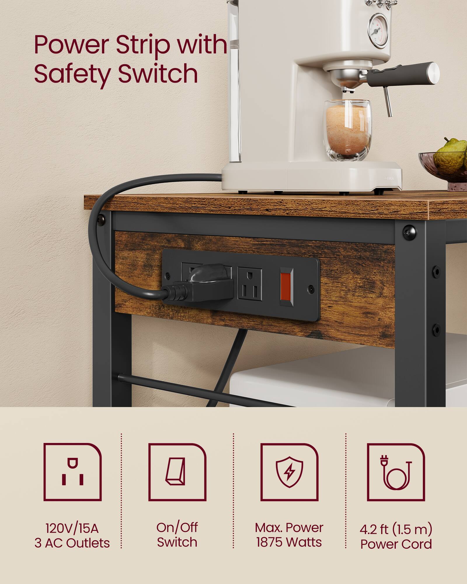 Power Strip with Safety Switch  
120V/15A  
3 AC Outlets  
On/Off Switch  
Max. Power 1875 Watts  
4.2 ft (1.5 m) Power Cord