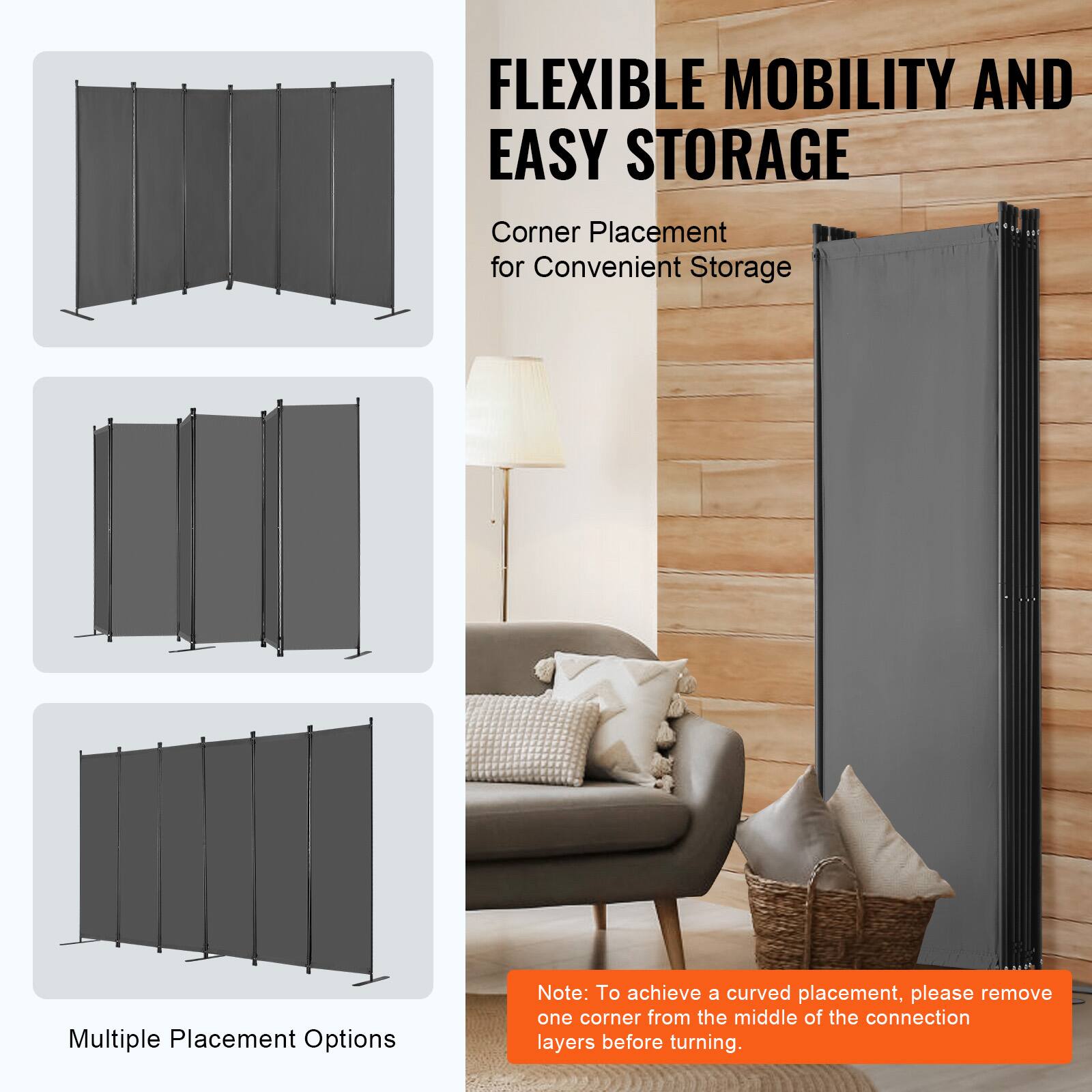 FLEXIBLE MOBILITY AND EASY STORAGE
Corner Placement for Convenient Storage
Multiple Placement Options
Note: To achieve a curved placement, please remove one corner from the middle of the connection layers before turning.