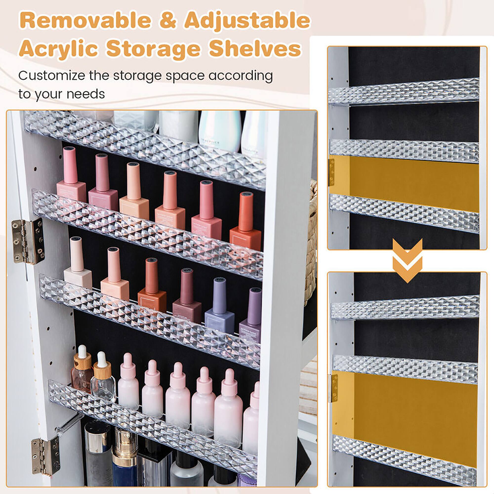 Removable & Adjustable Acrylic Storage Shelves

Customize the storage space according to your needs