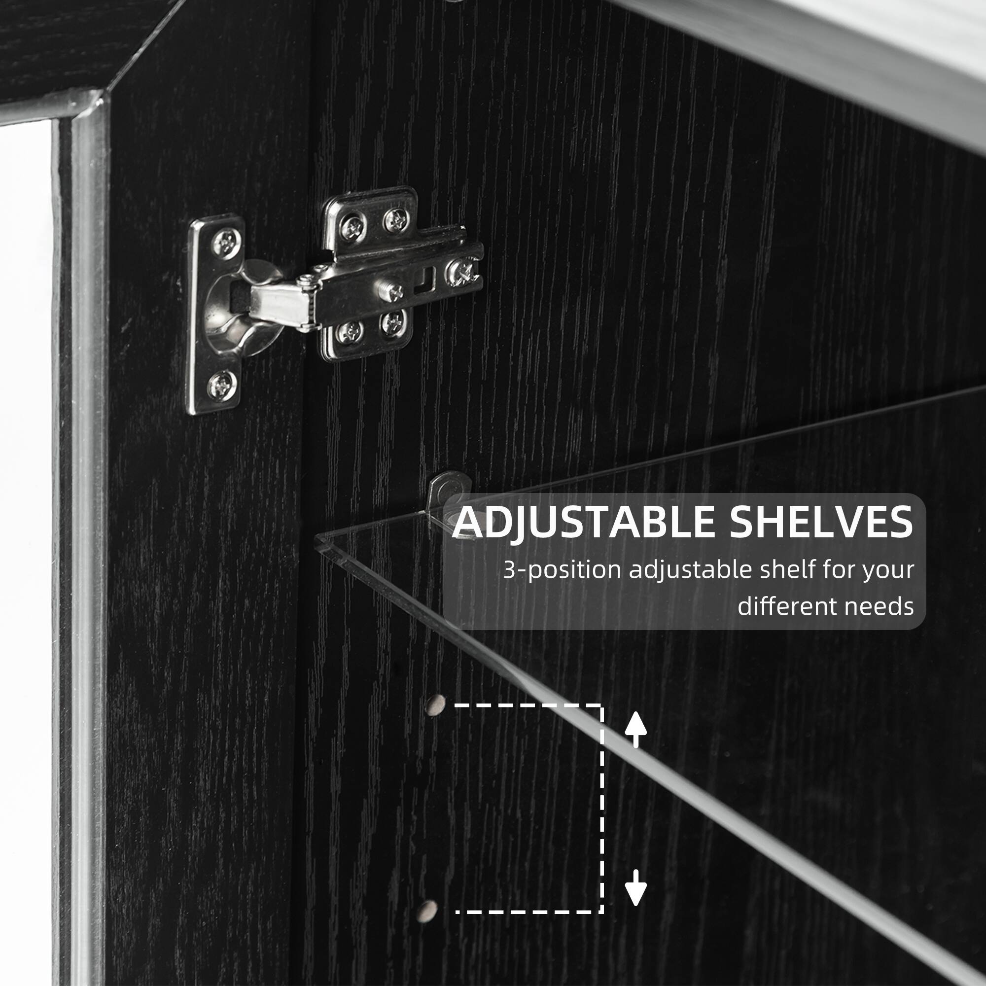 ADJUSTABLE SHELVES  
3-position adjustable shelf for your different needs