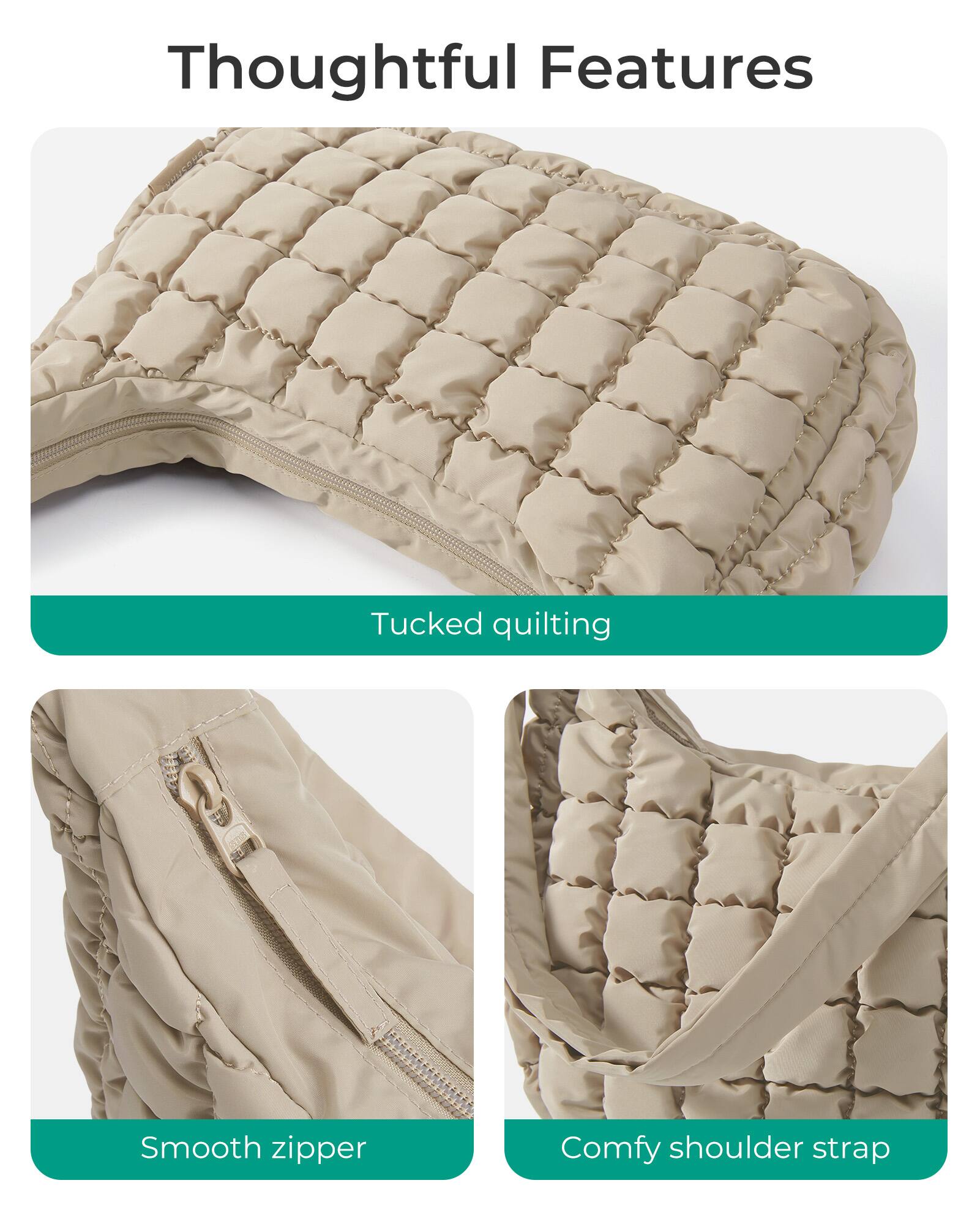Thoughtful Features

Tucked quilting

Smooth zipper

Comfy shoulder strap