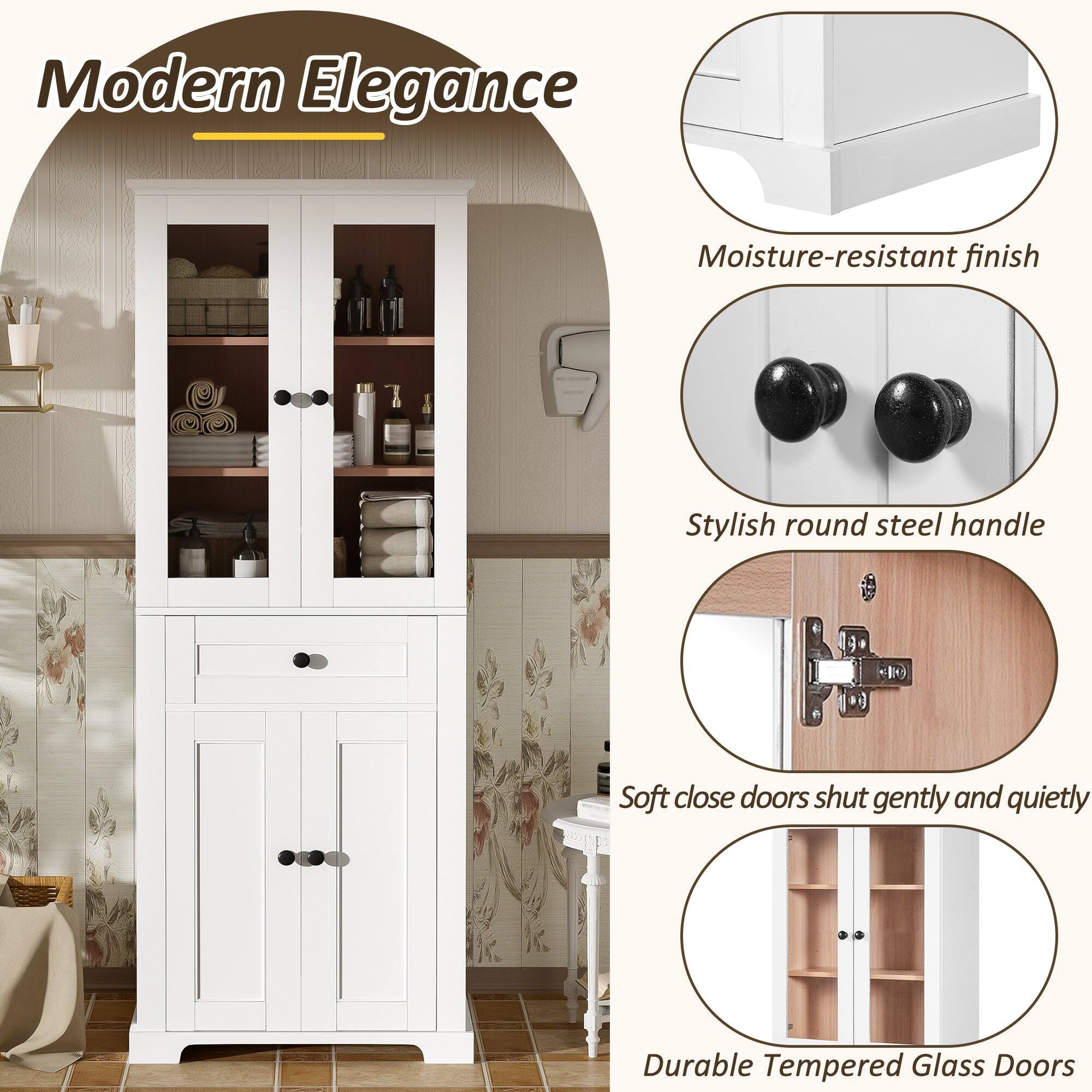 Modern Elegance

- Moisture-resistant finish
- Stylish round steel handle
- Soft close doors shut gently and quietly
- Durable Tempered Glass Doors