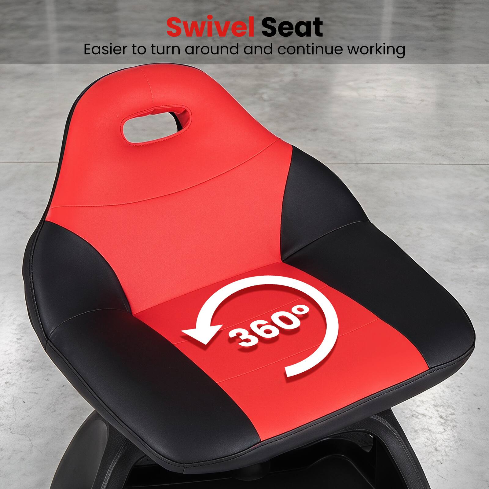 Swivel Seat  
Easier to turn around and continue working 360°