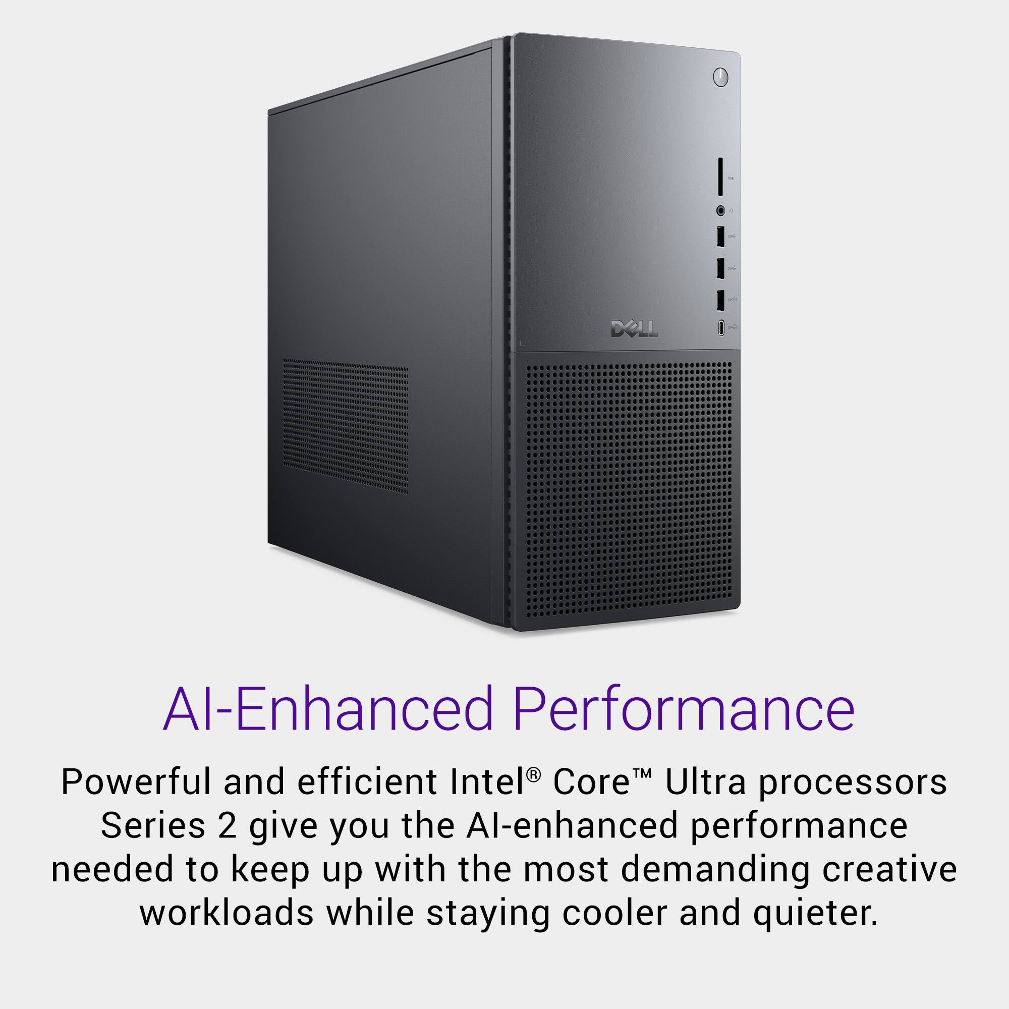 AI-Enhanced Performance

Powerful and efficient Intel® Core™ Ultra processors Series 2 give you the AI-enhanced performance needed to keep up with the most demanding creative workloads while staying cooler and quieter.